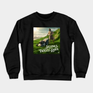 Sisyphus and the Endless Lawn Crewneck Sweatshirt